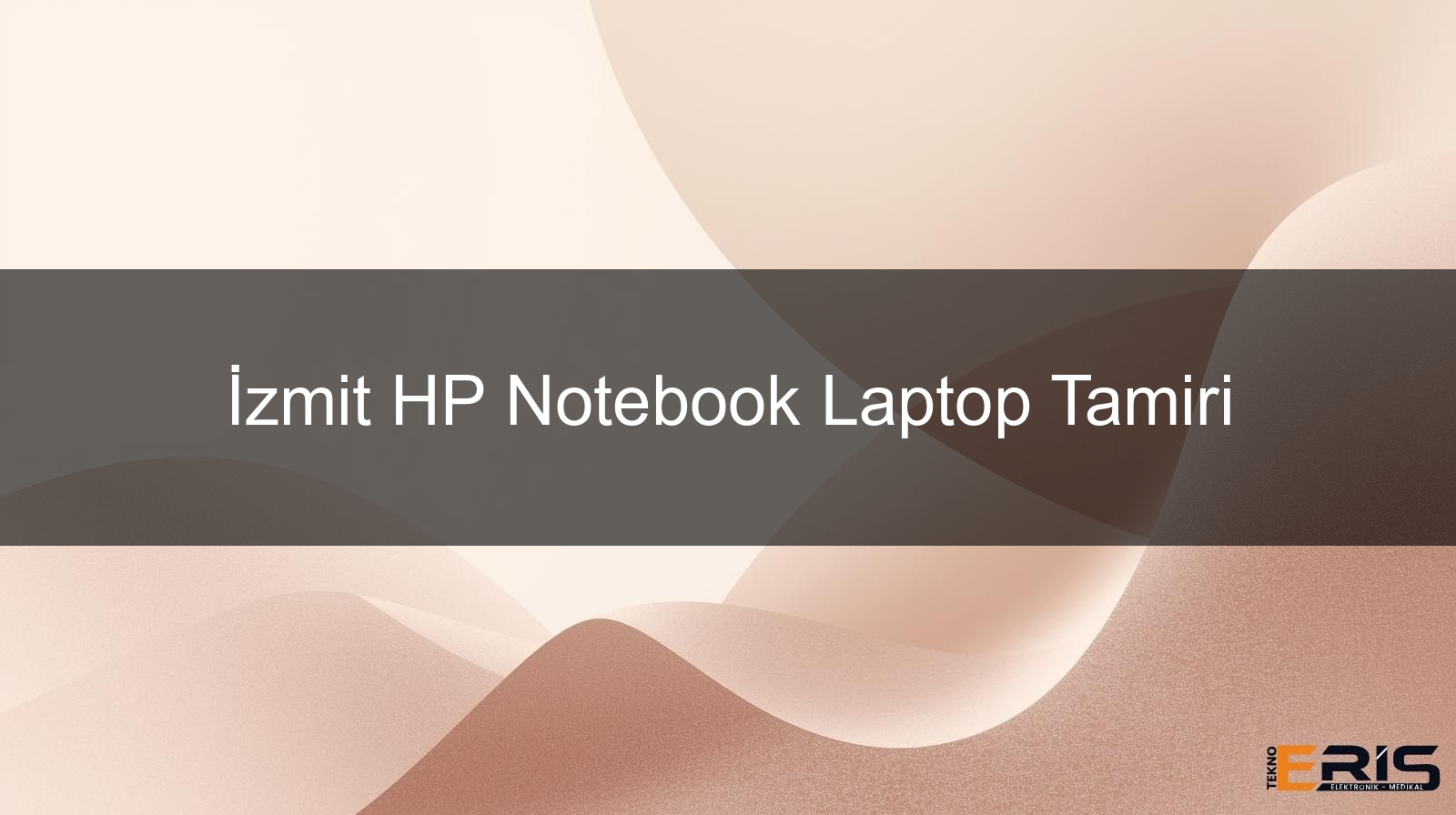 İzmit HP Notebook Laptop Tamiri